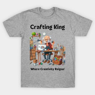 Crafting King:  Where Creativity Reigns Sewing T-Shirt